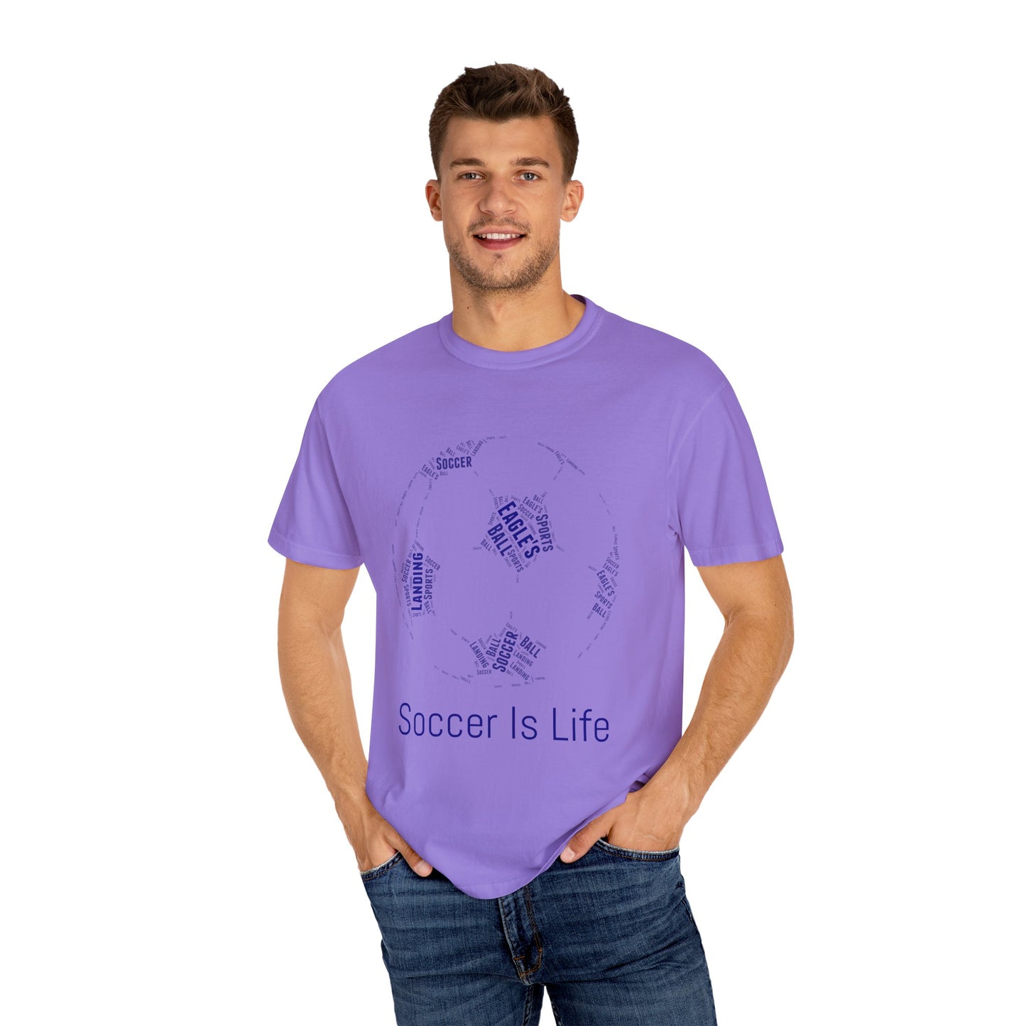 Soccer Is Life Unisex Garment-Dyed T-Shirt - Perfect for Fans & Sports Lovers