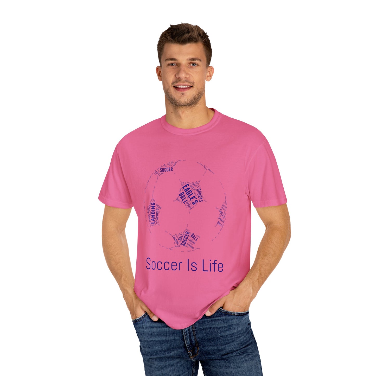 Soccer Is Life Unisex Garment-Dyed T-Shirt - Perfect for Fans & Sports Lovers