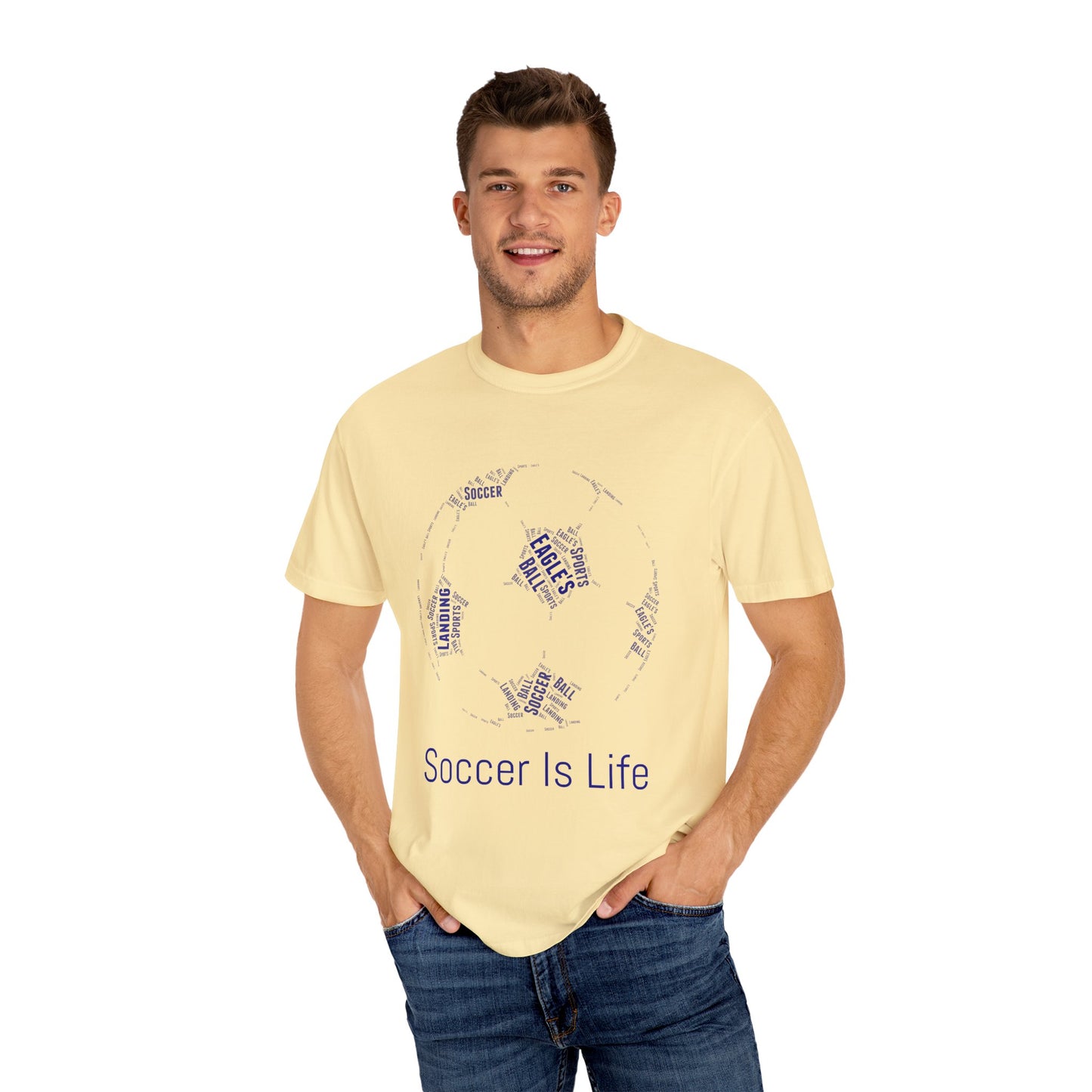 Soccer Is Life Unisex Garment-Dyed T-Shirt - Perfect for Fans & Sports Lovers
