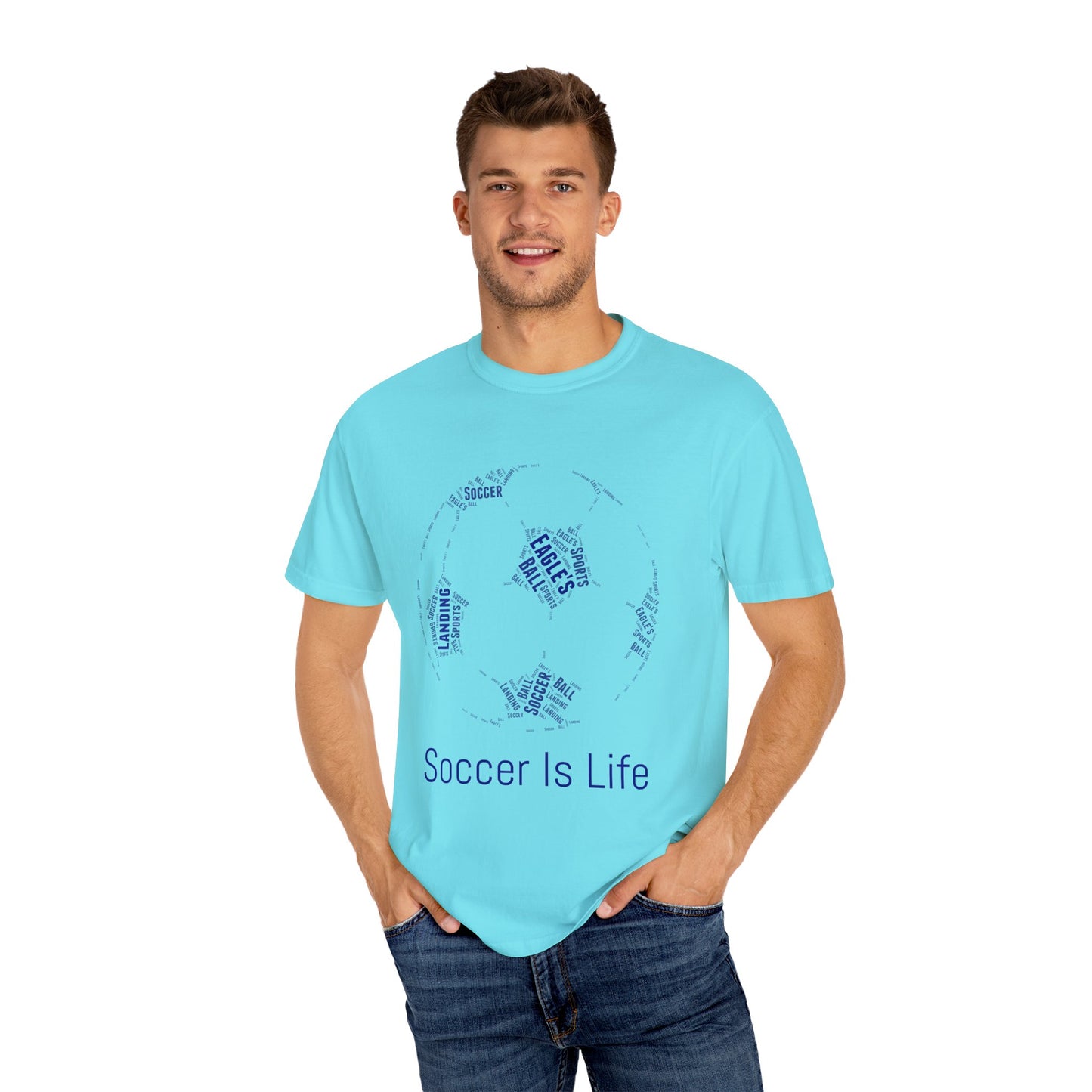 Soccer Is Life Unisex Garment-Dyed T-Shirt - Perfect for Fans & Sports Lovers
